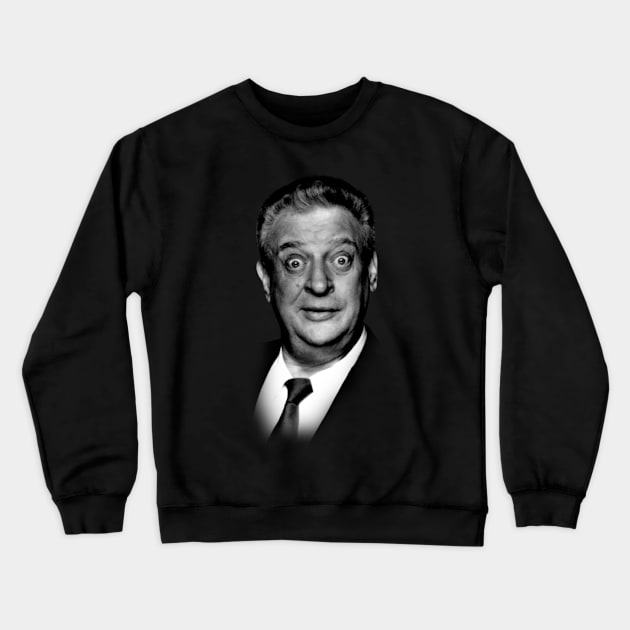 Rodney Dangerfield Crewneck Sweatshirt by danterjad